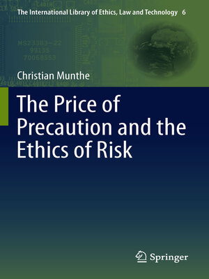 cover image of The Price of Precaution and the Ethics of Risk